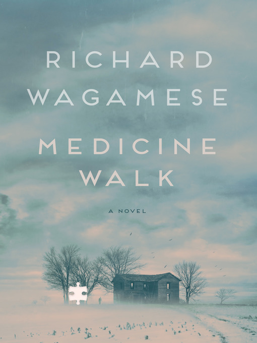 Title details for Medicine Walk by Richard Wagamese - Wait list